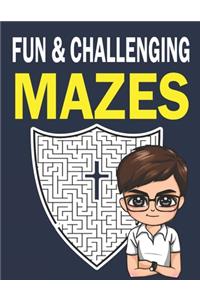 Fun & Challenging Mazes
