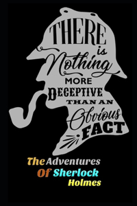 The Adventures of Sherlock Holmes By Arthur Conan Doyle 