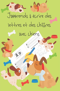 J'apprends à écrire des lettres et des chiffres avec chiens