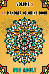 60 Mandala Coloring Book For Adult Volume 2