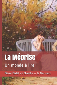 La Méprise