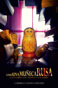 Como una muñeca rusa