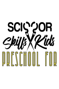 Scissor Skills Preschool for Kids