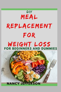 DIY Meal Replacement For Weight Loss