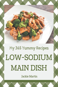 My 365 Yummy Low-Sodium Main Dish Recipes