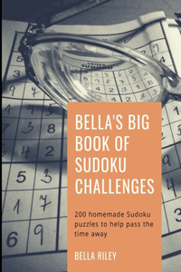 Bella's Big Book Of Sudoku Challenges