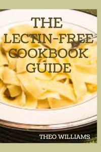 Lectin Free Cookbook Guide
