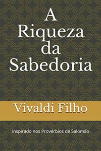 A Riqueza da Sabedoria