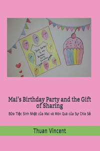 Mai's Birthday Party and the Gift of Sharing