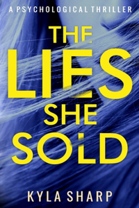 The Lies She Sold