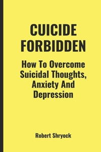 Cuicide Forbidden