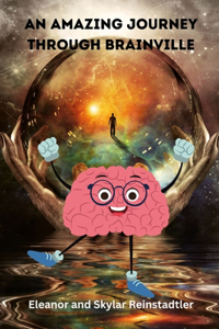 Amazing Journey Through Brainville