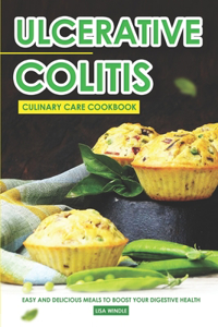 Ulcerative Colitis Culinary Care Cookbook