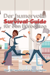 humorvolle Survival-Guide für den Büroalltag