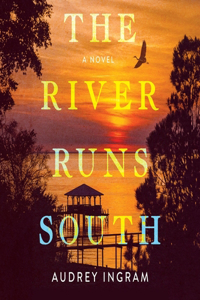 River Runs South
