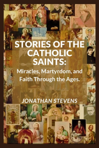 Stories of the Catholic Saints