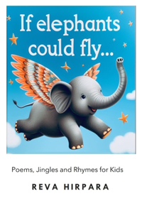 If Elephants Could Fly...