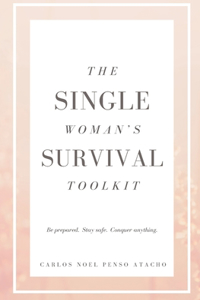 Single Woman's Survival Toolkit
