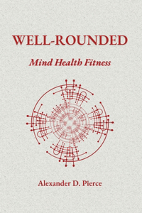 Well-Rounded: Mind Health Fitness