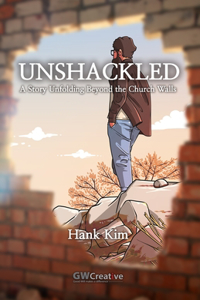 Unshackled