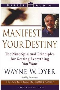 Manifest Your Destiny