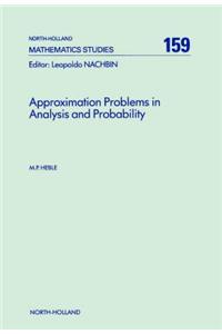 Approximation Problems in Analysis and Probability