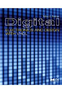 Digital Electronics and Design with VHDL