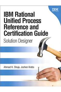 IBM Rational Unified Process Reference and Certification Guide