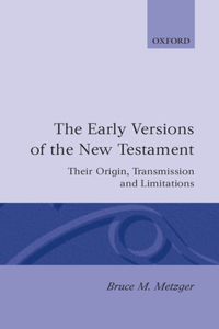 The Early Versions of the New Testament