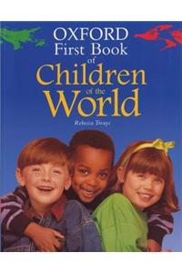 The Oxford First Book of Children of the World (Oxford First Books) Paperback â€“ 14 September 2000