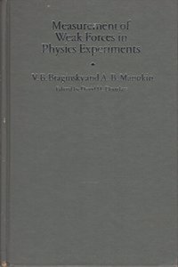 Measurement of Weak Forces in Physics Experiments