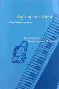 Ways of the Hand