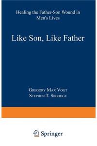Like Son, Like Father