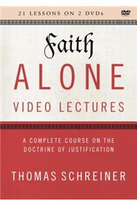 Faith Alone Video Lectures