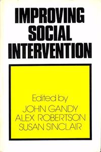 Improving Social Intervention: Changing Social Policy and Social Work Practice Through Research