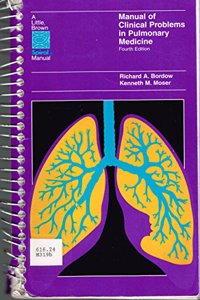 Manual of Clinical Problems in Pulmonary Medicine (Spiral Manual Series)