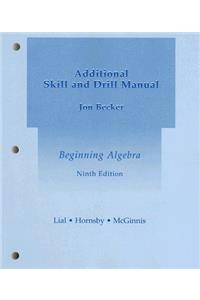 Beginning Algebra Additional Skill and Drill Manual