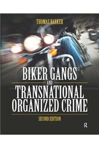 Biker Gangs and Transnational Organized Crime
