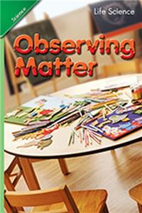 Science 2007 Student Edition Chapter Booklet Grade 1 Chapter 08 Observing Matter