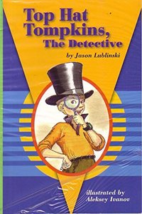Reading 2011 Leveled Reader Grade 4.4.5 Below-Level: Top Hat Tompkins Thedetective