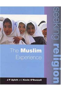 Seeking Religion: The Muslim Experience 2nd Edn