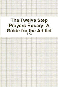 Twelve Step Prayers Rosary