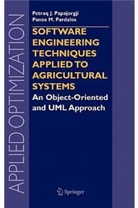 Software Engineering Techniques Applied to Agricultural Systems: An Object-Oriented and UML Approach