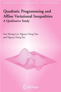Quadratic Programming and Affine Variational Inequalities