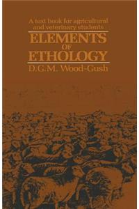 Elements of Ethology: A Textbook for Agricultural and Veterinary Students