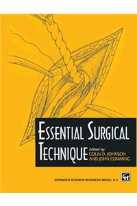 Essential surgical technique