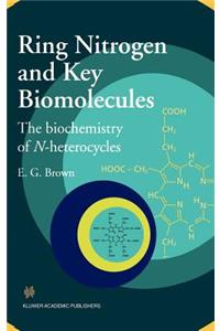 Ring Nitrogen and Key Biomolecules