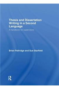 Thesis and Dissertation Writing in a Second Language: A Handbook for Supervisors