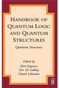 Handbook of Quantum Logic and Quantum Structures