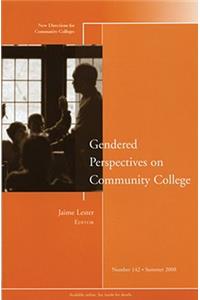 Gendered Perspectives on Community College